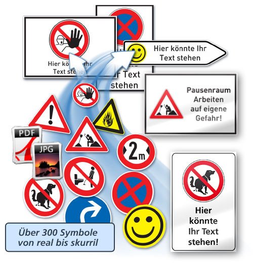 Verbots- oder Hinweis-Schilder mit eigenem Text und Symbol